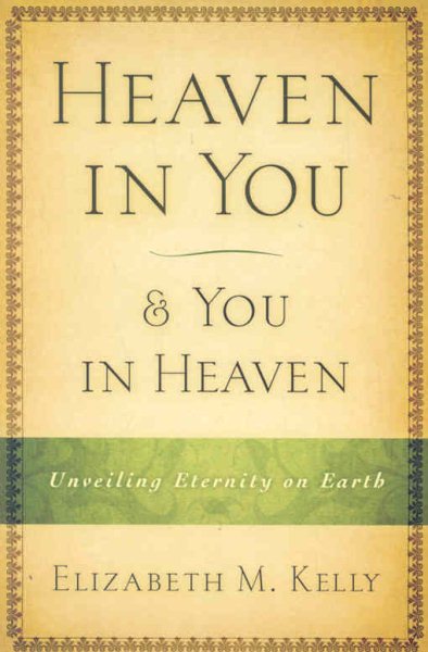 Heaven in You & You in Heaven: Unveiling Eternity on Earth cover