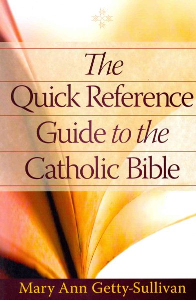 The Quick Reference Guide to the Catholic Bible cover