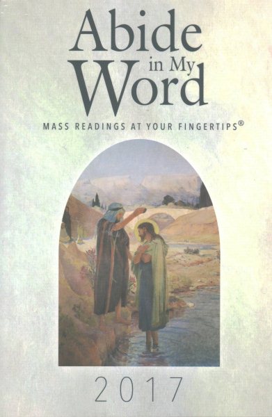 Abide in My Word 2017: Mass Readings at Your Fingertips cover