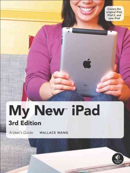 My New iPad: A User's Guide (3rd Edition) (My New... (No Starch Press)) cover