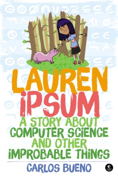 Lauren Ipsum: A Story About Computer Science and Other Improbable Things cover