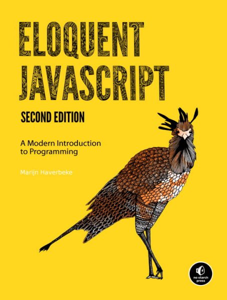 Eloquent JavaScript: A Modern Introduction to Programming cover