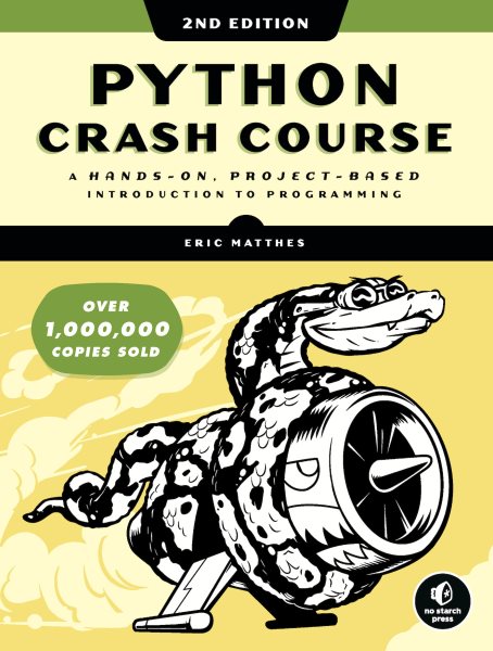 Python Crash Course, 2nd Edition: A Hands-On, Project-Based Introduction to Programming cover