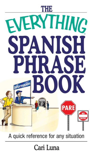 The Everything Spanish Phrase Book: A Quick Reference for Any Situation cover