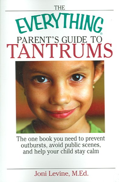 Everything Parent's Guide To Tantrums cover