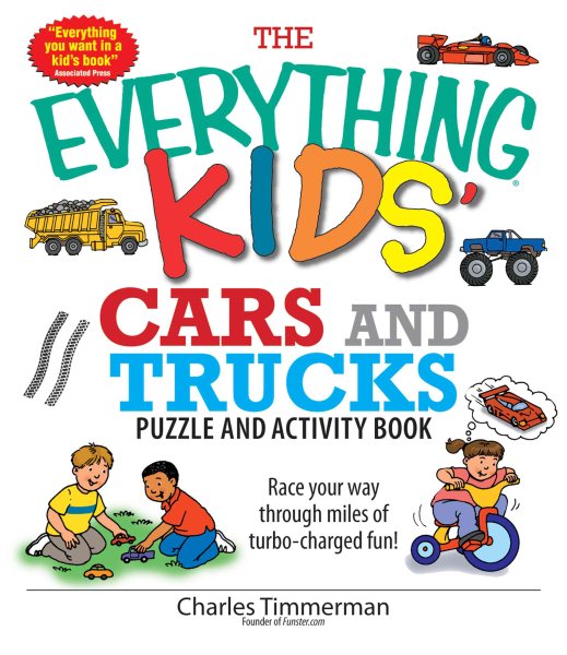 The Everything Kids' Cars And Trucks Puzzle And Activity Book: Race Your Way Through Miles of Turbo-charged Fun! cover