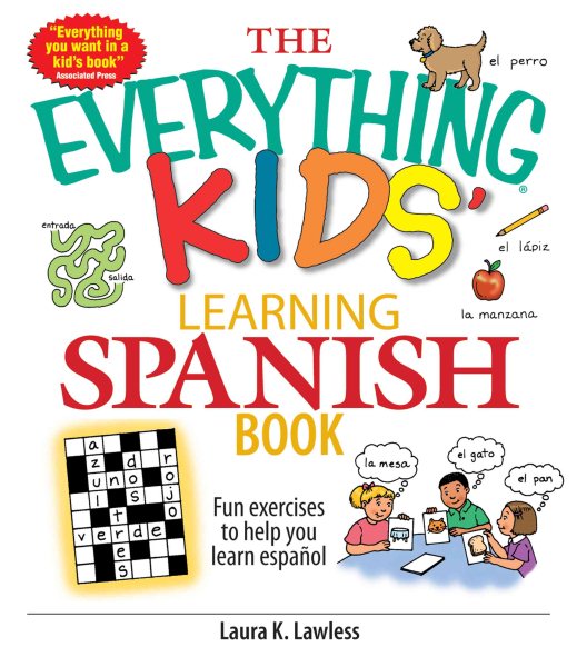 The Everything Kids' Learning Spanish Book: Fun Exercises to Help You Learn Español cover