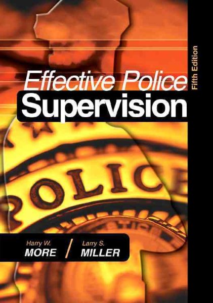Effective Police Supervision, Fifth Edition
