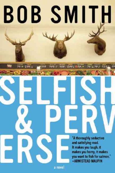 Selfish and Perverse cover