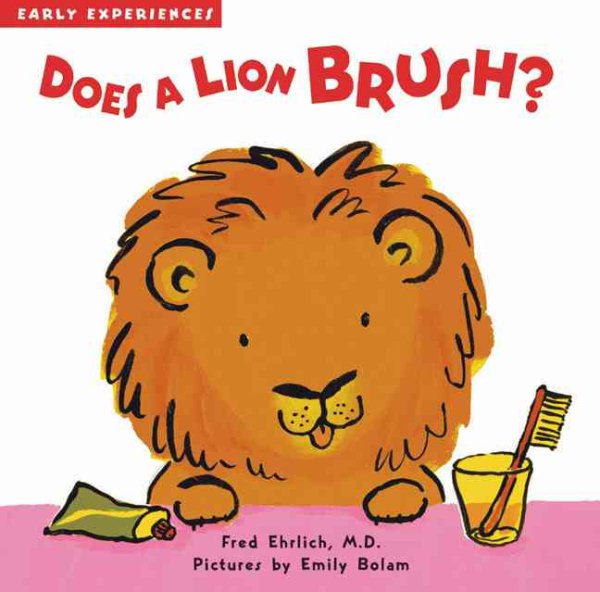 Does a Lion Brush? (Early Experiences) cover