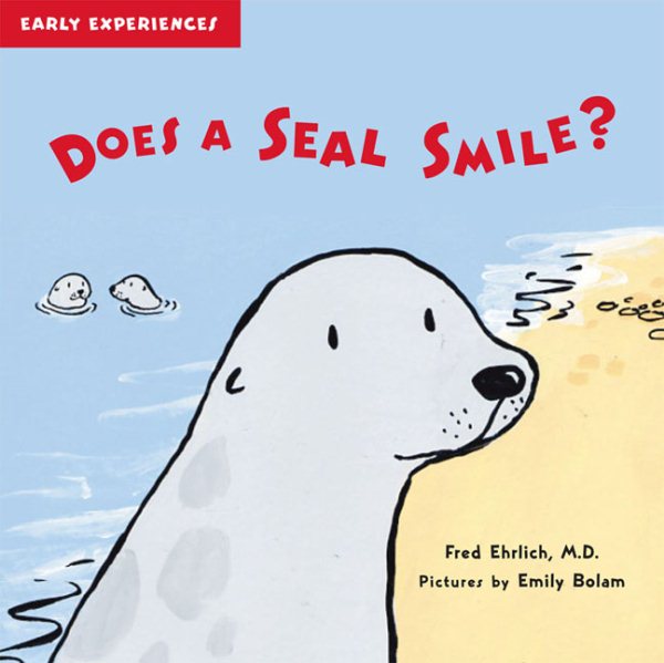 Does a Seal Smile? (Early Experiences) cover