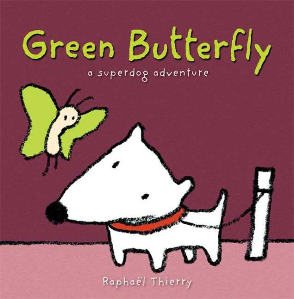 The Green Butterfly: A SuperDog Adventure cover