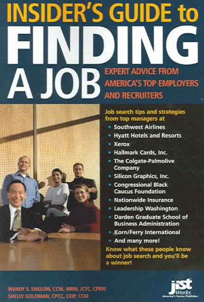 Insider's Guide to Finding a Job: Expert Advice from America's Top Employers and Recruiters cover
