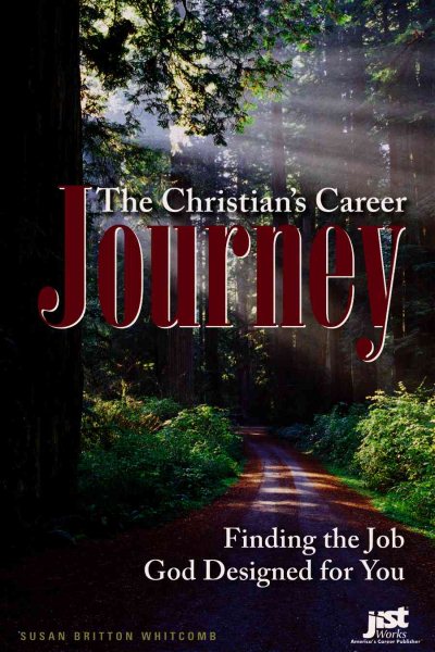 The Christian's Career Journey: Finding the Job God Designed for You cover