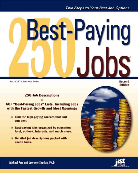 250 Best-Paying Jobs, 2nd Ed (Jist's Bet Jobs Series) cover