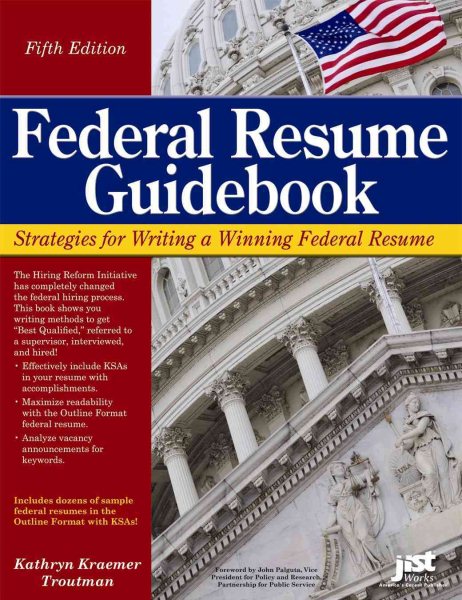 Federal Resume Guidebook: Strategies for Writing a Winning Federal Resume (Federal Resume Guidebook: Write a Winning Federal Resume to Get in), 5th Edition cover