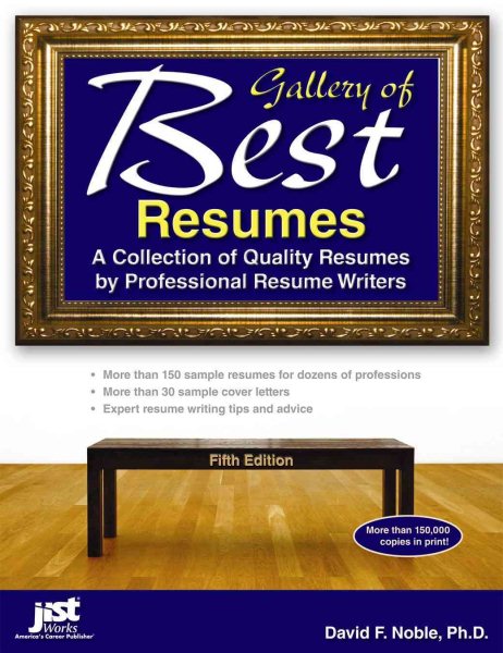 Gallery of Best Resumes: A Collection of Quality Resumes by Professional Resume Writers, 5th Edition cover