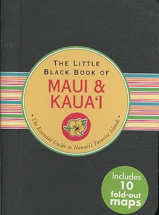 The Little Black Book of Maui & Kaua'i 2009 (Hawaii Travel Guide) (Little Black Books (Peter Pauper Hardcover)) cover