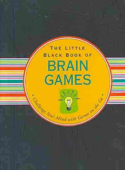 The Little Black Book of Brain Games (Brain Teasers) (Little Black Books (Peter Pauper Paperback))