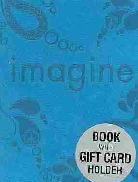 Imagine (Mini Book, Gift Card Holder)