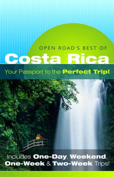 Open Road's Best of Costa Rica 4E (Open Road Travel Guides)