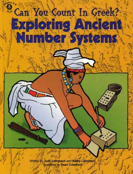 Can You Count in Greek?: Exploring Ancient Number Systems, Grades 5-8 cover