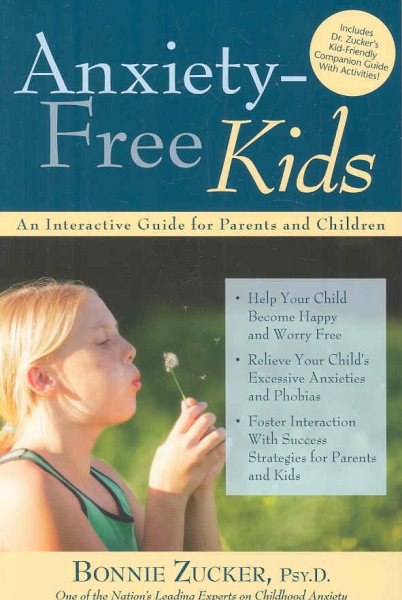 Anxiety-Free Kids: An Interactive Guide for Parents and Children cover
