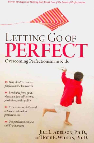 Letting Go of Perfect: Overcoming Perfectionism in Kids cover