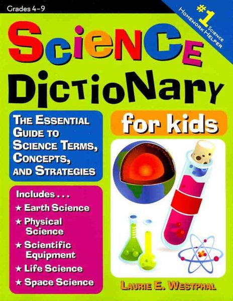 Science Dictionary for Kids: The Essential Guide to Science Terms, Concepts, and Strategies cover