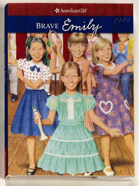 Brave Emily (American Girl Collection)
