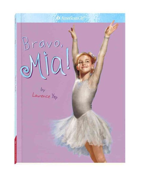 Bravo, Mia! (American Girl) cover