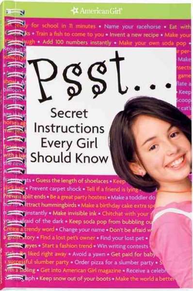Psst: Secret Instructions Every Girl Should Know (American Girl)