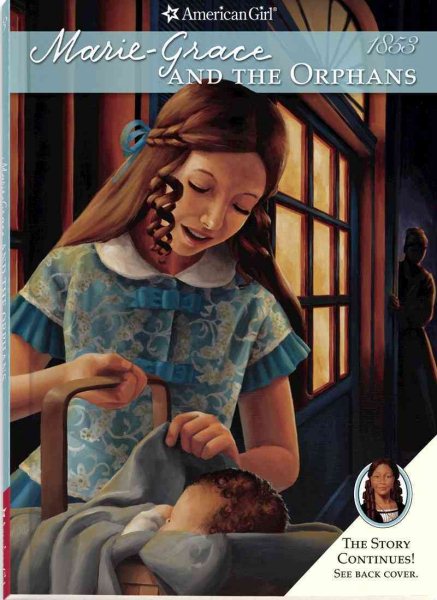 Marie-Grace and the Orphans (American Girl Collection)