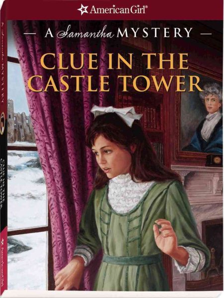 Clue in the Castle Tower: A Samantha Mystery (American Girl Mysteries) cover