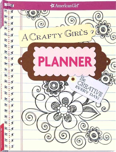 A Crafty Girl's Planner (American Girl (Quality)) cover