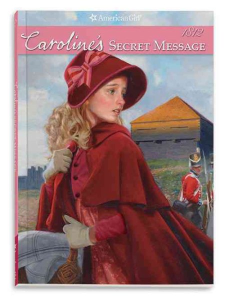 Caroline's Secret Message (Caroline's American Girls Collection) cover
