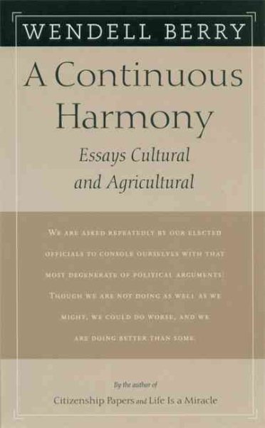A Continuous Harmony: Essays Cultural and Agricultural cover
