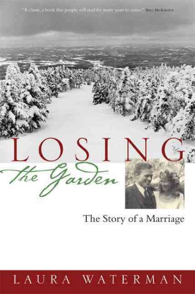 Losing the Garden: The Story of a Marriage cover