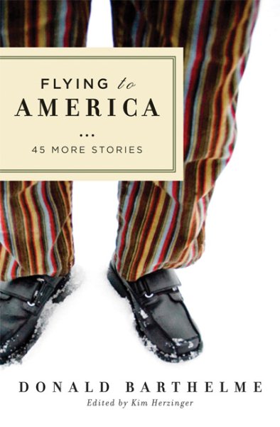 Flying to America: 45 More Stories cover