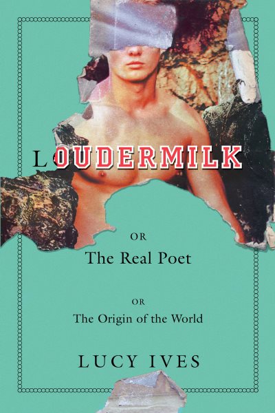 Loudermilk: Or, The Real Poet; Or, The Origin of the World cover