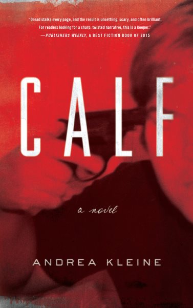 Calf: A Novel cover