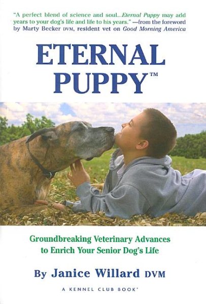 Eternal Puppy: Keeping Your Dog Young Forever (Kennel Club Books) cover