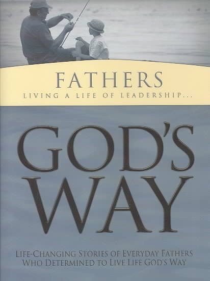 God's Way: Fathers Living a Life of Leadership cover