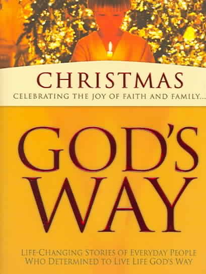 Christmas: Celebrating The Joy of Faith and Family (God's Way) cover