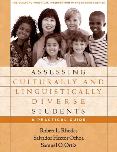 Assessing Culturally and Linguistically Diverse Students: A Practical Guide (The Guilford Practical Intervention in the Schools Series) cover