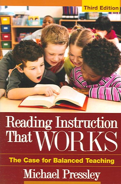 Reading Instruction That Works, Third Edition: The Case for Balanced Teaching (Solving Problems in the Teaching of Literacy) cover