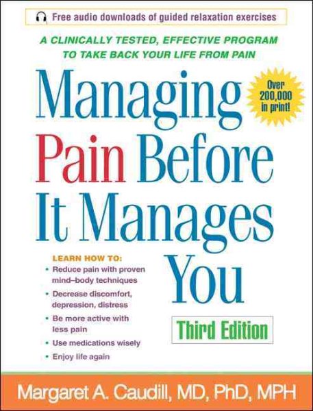 Managing Pain Before It Manages You, Third Edition
