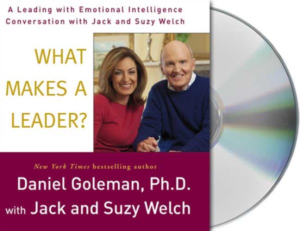 What Makes a Leader?: A Leading With Emotional Intelligence Conversation with Jack and Suzy Welch cover