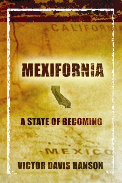 Mexifornia : A State of a Becoming cover