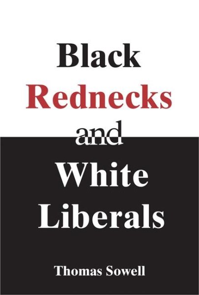 Black Rednecks and White Liberals cover